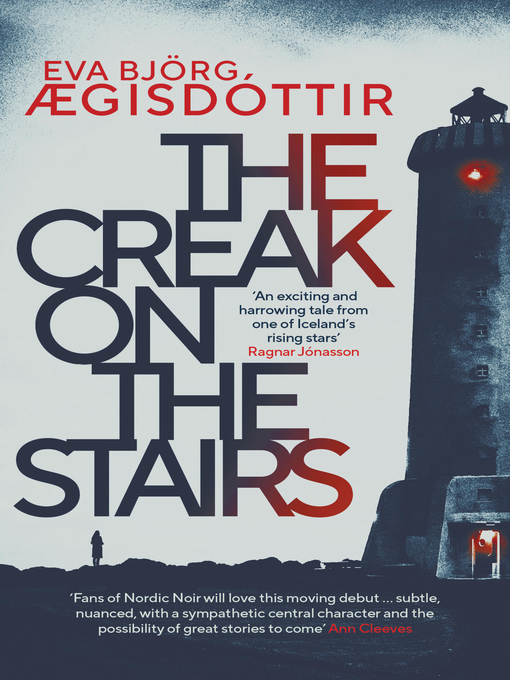 Title details for The Creak on the Stairs by Eva Bjorg AEgisdóttir - Available